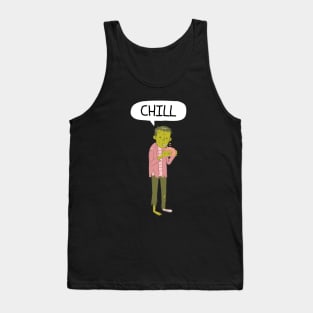 Chill! Zombie Man Tank Top